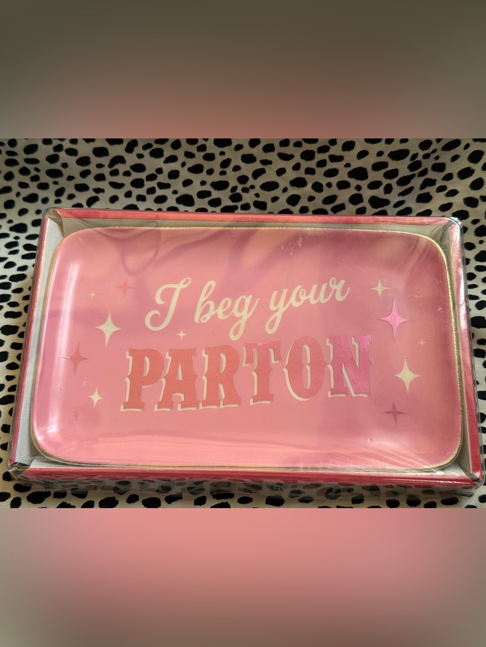 Pink 'I Beg Your Parton' Ceramic Tray